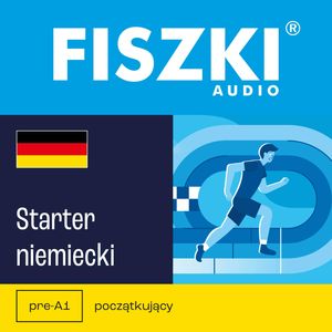 FISZKI audio – język niemiecki – Starter, Kinga Perczyńska