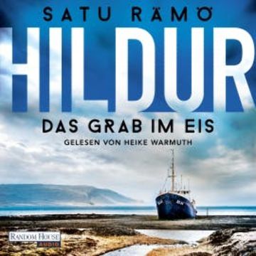 Hildur – Das Grab im Eis audiobook, Satu Rämö