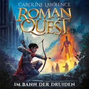 Im Bann der Druiden, Caroline Lawrence