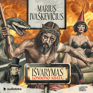 IŠVARYMAS. Londono adata, Marius Ivaškevičius