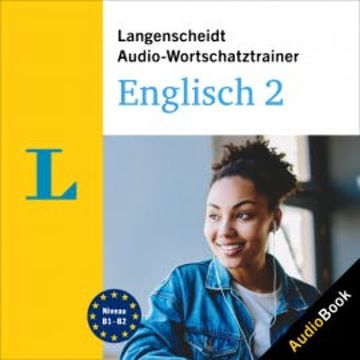 Langenscheidt Audio-Wortschatztrainer Englisch 2 audiobook, Langenscheidt-Redaktion
