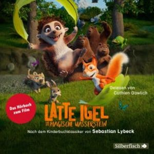 Latte Igel und der magische Wasserstein, Sebastian Lybeck