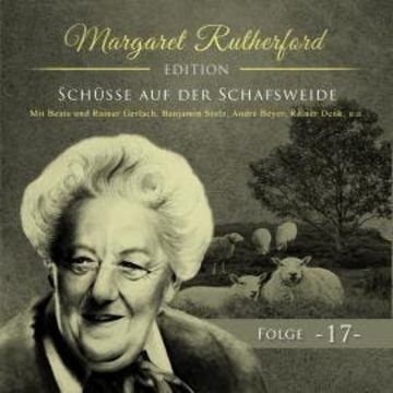 Margaret Rutherford, Folge 17: Schüsse auf der Schafsweide audiobook, Jan de Horn