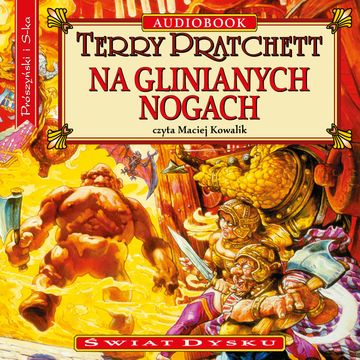 Na glinianych nogach audiobook, Terry Pratchett
