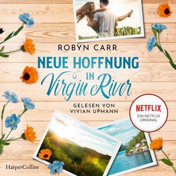 Neue Hoffnung in Virgin River audiobook, Robyn Carr