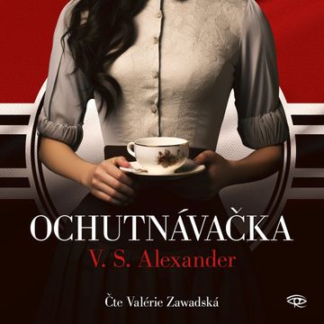 Ochutnávačka audiobook, V. S. Alexander