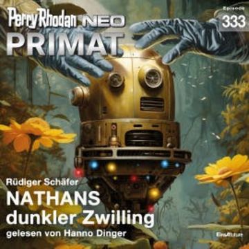 Perry Rhodan Neo 333: NATHANS dunkle Zwilling audiobook, Rüdiger Schäfer