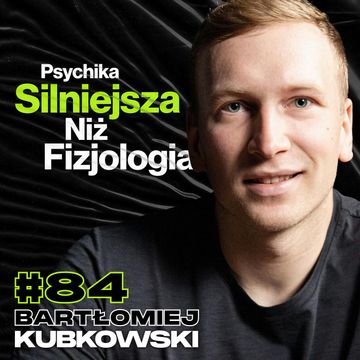 Psychika Silniejsza Niż Fizjologia, 170km Wpław Przez Bałtyk - ft. Bartłomiej Kubkowski #84 audiobook, Przemek Górczyk