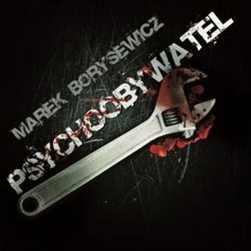 Psychoobywatel audiobook, Marek Borysewicz