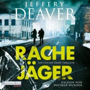 Rachejäger, Jeffery Deaver