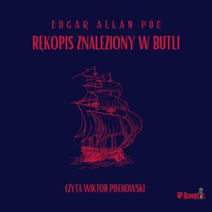 Rękopis znaleziony w butli, Edgar Allan Poe