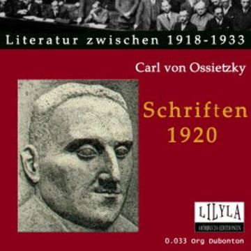 Schriften 1920 audiobook, Carl von Ossietzky