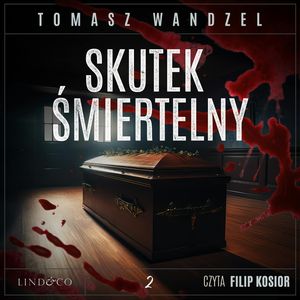 Skutek śmiertelny. Komisarz Oczko. Tom 2, Tomasz Wandzel