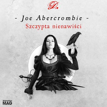 Szczypta nienawiści audiobook, Joe Abercrombie