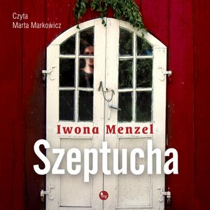 Szeptucha, Iwona Menzel