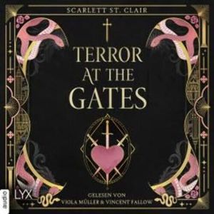 Terror at the Gates - Blood of Lilith, Teil 1 (Ungekürzt), Scarlett St. Clair