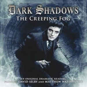 The Creeping Fog (Dark Shadows 17), Simon Guerrier