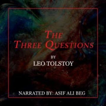 The Three Questions audiobook, Leo Tolstoy