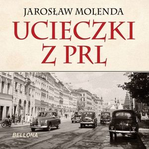 Ucieczki z PRL, Jarosław Molenda