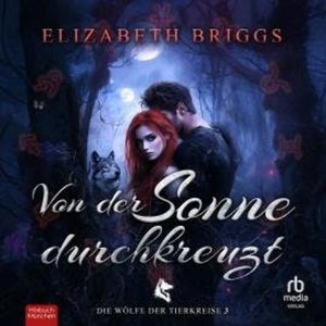 Von der Sonne durchkreuzt, Elizabeth Briggs