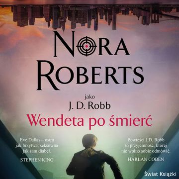 Wendeta po śmierć audiobook, Nora Roberts
