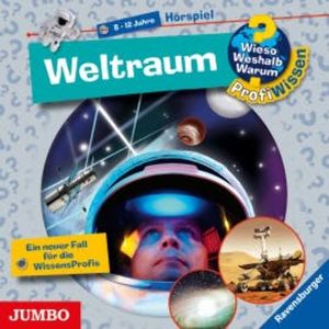 Wieso? Weshalb? Warum? ProfiWissen. Weltraum, Stefan Greschik