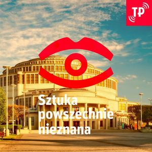 Wrocławski skarb z betonu (Sztuka Powszechnie Nieznana #44), Magdalena Łanuszka