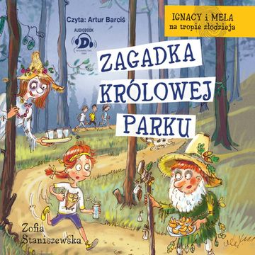 Zagadka Królowej Parku audiobook, Zofia Staniszewska