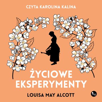 Życiowe eksperymenty audiobook, Louisa May Alcott