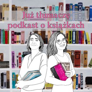 #17 Irlandia w literaturze, Elżbieta Janota, Paulina Rzymanek