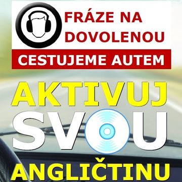 Aktivuj svou angličtinu - Cestujeme autem audiobook, Filip Žalud