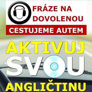 Aktivuj svou angličtinu - Cestujeme autem, Filip Žalud