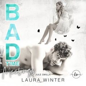 Badtime Meetings, Laura Winter