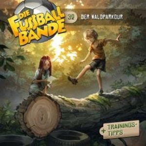 Die Fussballbande, Folge 32: Der Waldparkour, Aikaterini Maria Schlösser