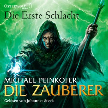 Die Zauberer, Die erste Schlacht audiobook, Michael Peinkofer