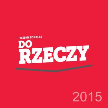 Do Rzeczy 2015