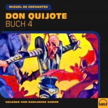 Don Quijote (Buch 4) audiobook, Miguel de Cervantes