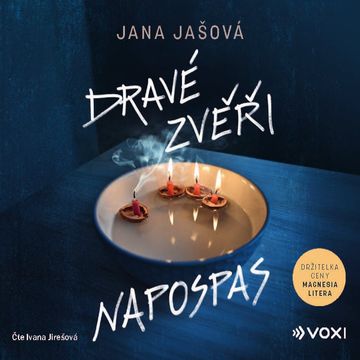 Dravé zvěři napospas audiobook, Jana Jašová