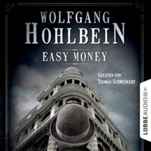 Easy Money - Kurzgeschichte, Wolfgang Hohlbein
