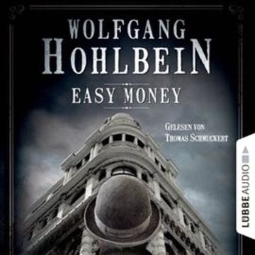 Easy Money - Kurzgeschichte audiobook, Wolfgang Hohlbein