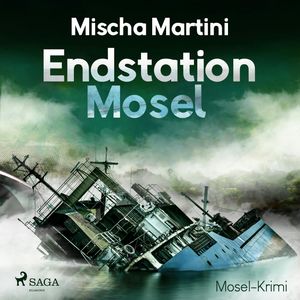 Endstation Mosel, Mischa Martini