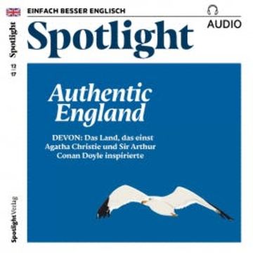 Englisch lernen Audio - Das echte England audiobook, Spotlight Verlag