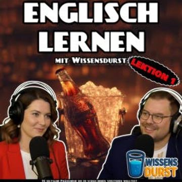 Englisch lernen mit Wissensdurst - Lektion 1 audiobook, Benjamin Recker