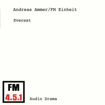 Everest audiobook, Andreas Ammer, FM Einheit