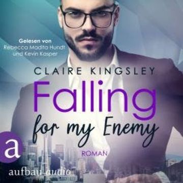 Fallling for my Enemy - Dating Desasters, Band 2 (Ungekürzt) audiobook, Claire Kingsley
