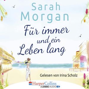 Für immer und ein Leben lang, Sarah Morgan