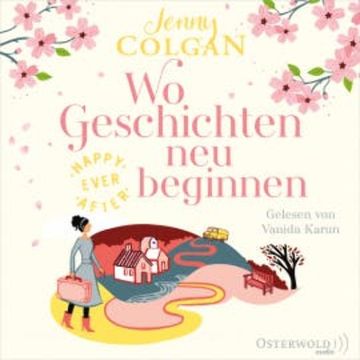 Happy Ever After – Wo Geschichten neu beginnen (Happy-Ever-After-Reihe 3) audiobook, Jenny Colgan