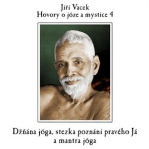 Hovory o józe a mystice 4, Jiří Vacek