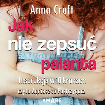 Jak nie zepsuć palanta audiobook, Anna Craft, Novae Res