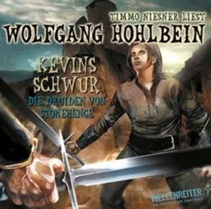 Kevins Schwur - Die Druiden von Stonehenge, Wolfgang Hohlbein